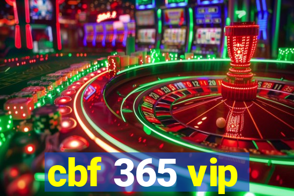 cbf 365 vip